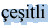 �e�itli