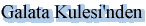 Galata Kulesi'nden