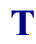  T